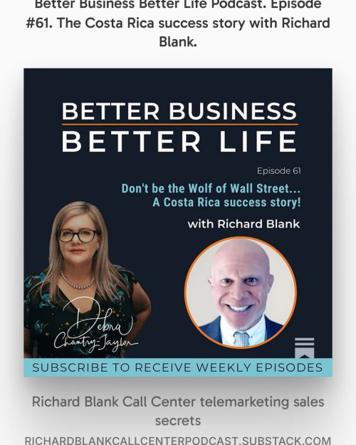 BETTER-BUSINESS-BETTER-LIFE-PODCAST-ENTREPRENEUR-GUEST-RICHARD-BLANK-COSTA-RICAS-CALL-CENTER.-10358dad5ac7813665.jpg