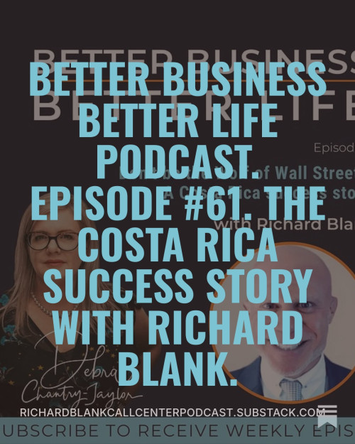 BETTER-BUSINESS-BETTER-LIFE-PODCAST-ENTREPRENEUR-GUEST-RICHARD-BLANK-COSTA-RICAS-CALL-CENTER.-826645eed79c77a36.jpg