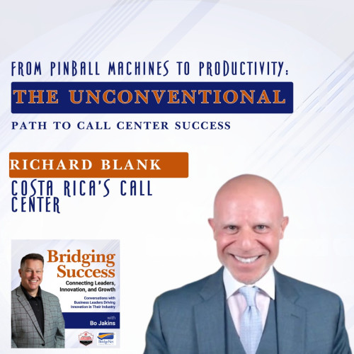 Bridging-Success-Podcast-guest-Richard-Blank-Costa-Ricas-Call-Center60dc5ad13111f633.jpg