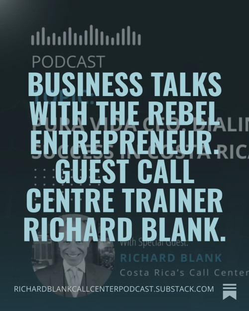 Business-Talks-With-The-Rebel-Entrepreneur.-Guest-Call-Centre-trainer-Richard-Blank.-3c4169c5c124cba67.jpg