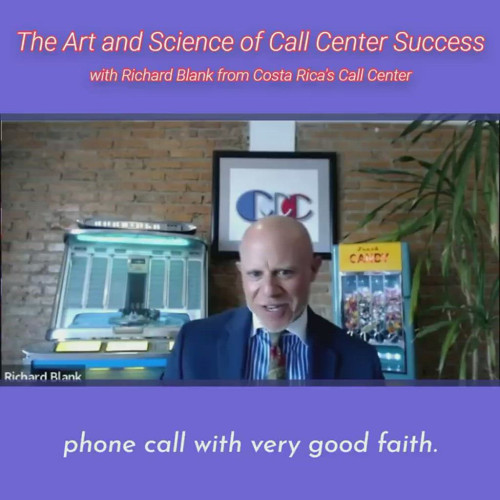 CONTACT-CENTER-PODCAST-Richard-Blank-from-Costa-Ricas-Call-Center-on-the-SCCS-Cutter-Consulting-Group-The-Art-and-Science-of-Call-Center-Success-PODCAST.phone-call-with-very-good-faith1a5afd43fc2bec25.jpg