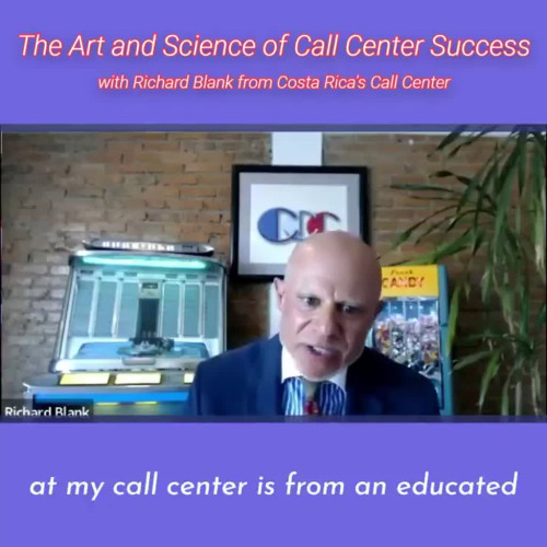 CONTACT-CENTER-PODCAST-Richard-Blank-from-Costa-Ricas-Call-Center-on-the-SCCS-Cutter-Consulting-Group-The-Art-and-Science-of-Call-Center-Success.-at-my-call-center-is-from-an-educated-805f07701042af95.jpg