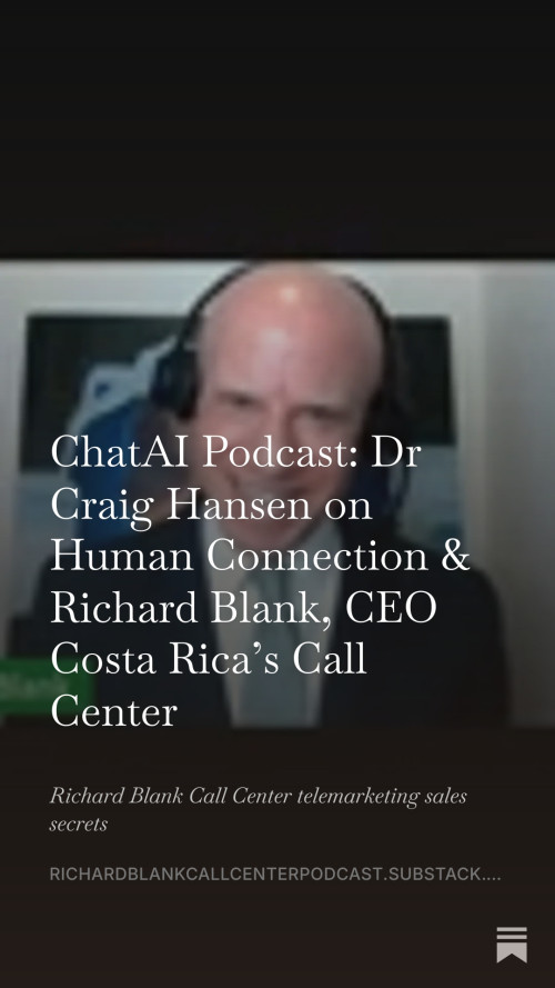 ChatAI-Podcast-Dr-Craig-Hansen-podcast-guest-Richard-Blank-CEO-Costa-Ricas-Call-Center-11360fa7110dc78db5.jpg