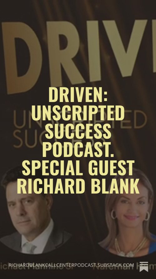 Driven-Unscripted-Success-Podcast.-Special-guest-Richard-Blank-1076b0c6e90c3e776d.jpg