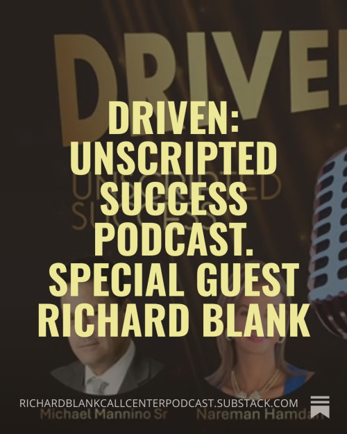Driven-Unscripted-Success-Podcast.-Special-guest-Richard-Blank-45d0a004b41ba150c.jpg