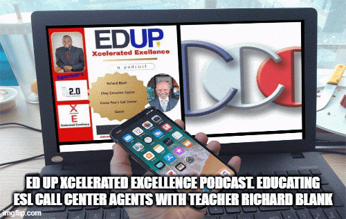 Ed-Up-Xcelerated-Excellence-podcast.-Educating-ESL-Call-Center-agents-with-teacher-Richard-Blankb11fe32d7256e796.gif