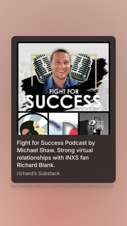 Fight-for-Success-Podcast-by-Michael-Shaw.-Strong-virtual-relationships-with-INXS-fan-Richard-Blank.-8b4dee4a1bc0c8133.jpg