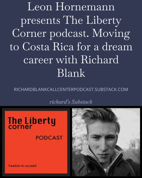 Leon-Hornemann-presents-The-Liberty-Corner-podcast.-Moving-to-Costa-Rica-for-a-dream-career-with-Richard-Blank-81e8f24d216c98ec2.jpg