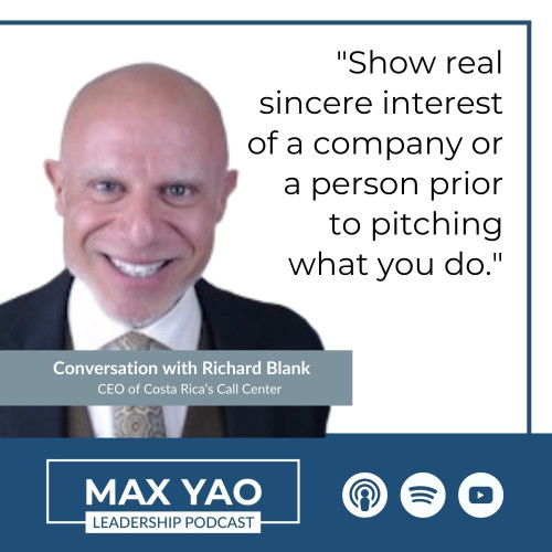 Max-Yao-Leadership-Podcast-guest-Boss-Richard-Blank-Costa-Ricas-Call-Center9d6863172297f939.jpg