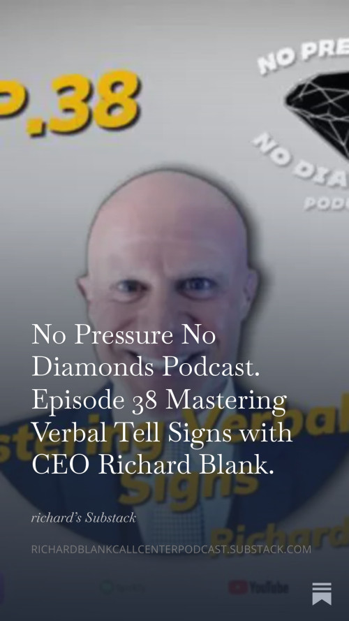 No-Pressure-No-Diamonds-Podcast.-Episode-38-Mastering-Verbal-Tell-Signs-with-CEO-Richard-Blank.-760dfffac2cbac66a.jpg