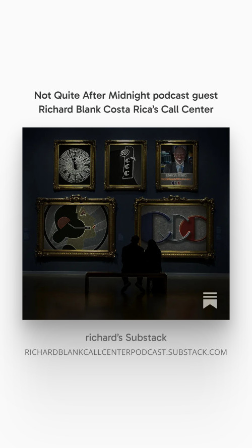Not-Quite-After-Midnight-podcast-guest-Richard-Blank-Costa-Ricas-Call-Center-56cbaf3d0ba340ef9.jpg