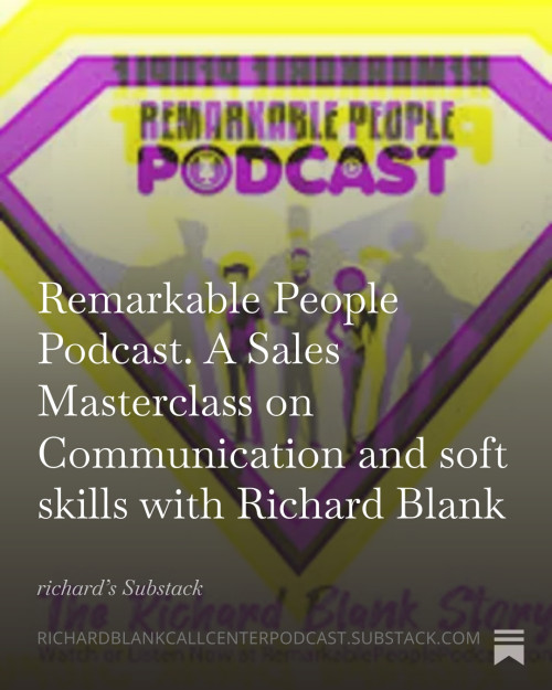Remarkable-People-Podcast.-A-Sales-Masterclass-on-Communication-and-soft-skills-with-Richard-Blank-262c5a5968e005ca7.jpg