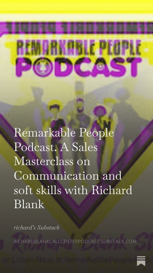 Remarkable-People-Podcast.-A-Sales-Masterclass-on-Communication-and-soft-skills-with-Richard-Blank-80239f20c458ff7cc.jpg