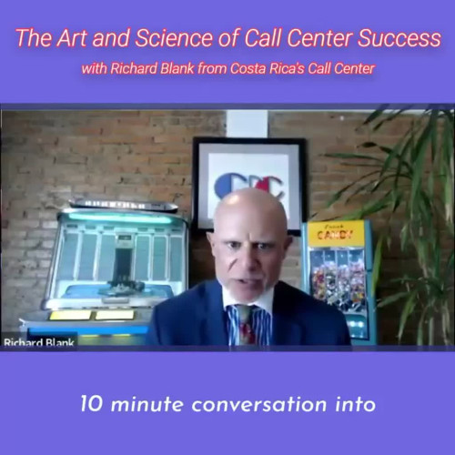 SCCS-Podcast--The-Art-and-Science-of-Call-Center-Success-with-Richard-Blank-from-Costa-Ricas-Call-Center-Turn-a-10-minute-conversation-into-20-confirmations.e904dc322be7c7d0.jpg