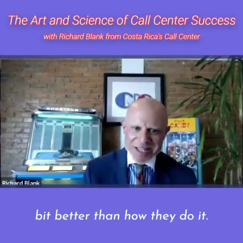 SCCS-Podcast-The-Art-and-Science-of-Call-Center-Success-with-Richard-Blank-from-Costa-Ricas-Call-Center-.bit-better-than-how-they-do-it-so-our-mirror-image-technique-is-successful.094bf6f6f2a4c4c0.jpg