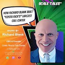 Scale-Tales-business-podcast-guest-expert-Richard-Blank-Costa-Ricas-Call-Center.82be9fbff2c4a152.jpg