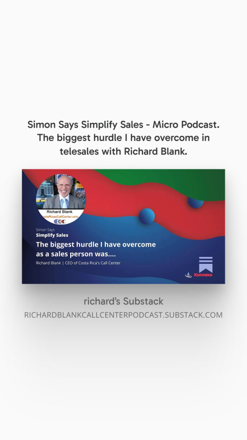 Simon-Says-Simplify-Sales---Micro-Podcast.-The-biggest-hurdle-I-have-overcome-in-telesales-with-Richard-Blank.-5d926f815822a3e5a.jpg