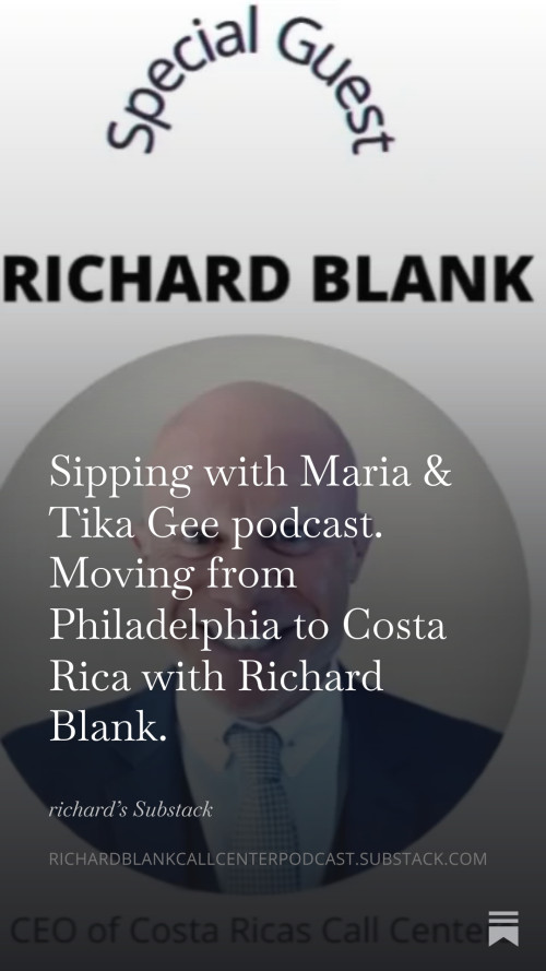 Sipping-with-Maria--Tika-Gee-podcast.-Moving-from-Philadelphia-to-Costa-Rica-with-Richard-Blank.-60fdeeb94d0a9b315.jpg