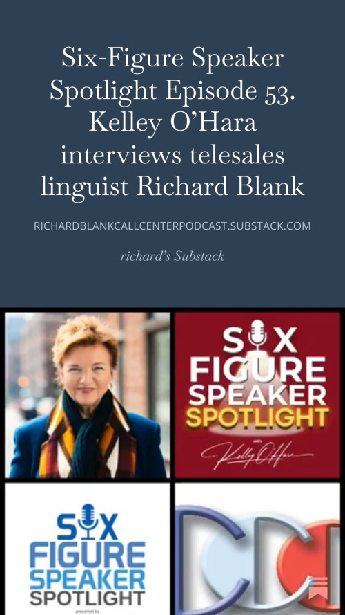 Six-Figure-Speaker-Spotlight-Episode-53.-Kelley-OHara-interviews-telesales-linguist-Richard-Blank-7fa90526aed1c01b7.jpg