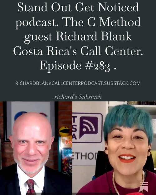 Stand-Out-Get-Noticed-podcast.-The-C-Method-guest-Richard-Blank-Costa-Ricas-Call-Center.-Episode-283-436740530d0da11a2.jpg