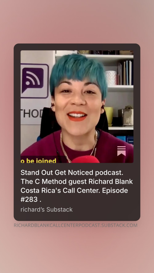 Stand-Out-Get-Noticed-podcast.-The-C-Method-guest-Richard-Blank-Costa-Ricas-Call-Center.-Episode-283-7e4c3e13739258d0a.jpg