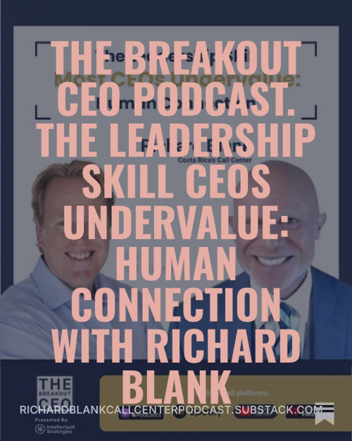 The-Breakout-CEO-podcast-guest-Richard-Blank-Costa-Ricas-Call-Center..-941cab0920b038090.jpg