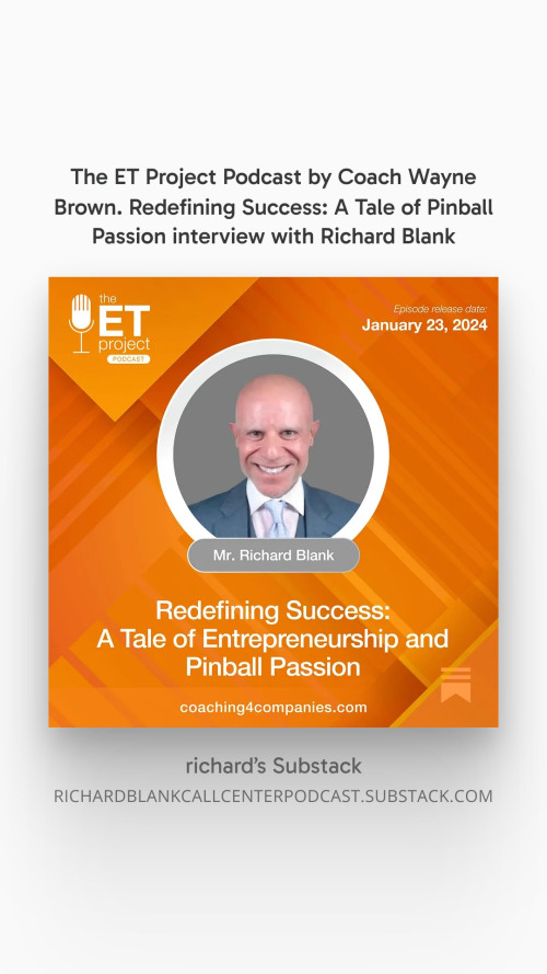 The-ET-Project-Podcast-by-Coach-Wayne-Brown.-Redefining-Success-A-Tale-of-Pinball-Passion-interview-with-Richard-Blank.-4514701eb1917a8c2.jpg