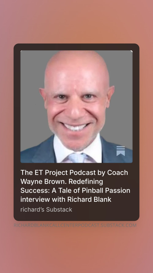 The-ET-Project-Podcast-by-Coach-Wayne-Brown.-Redefining-Success-A-Tale-of-Pinball-Passion-interview-with-Richard-Blank.-5125340178722ddba.jpg