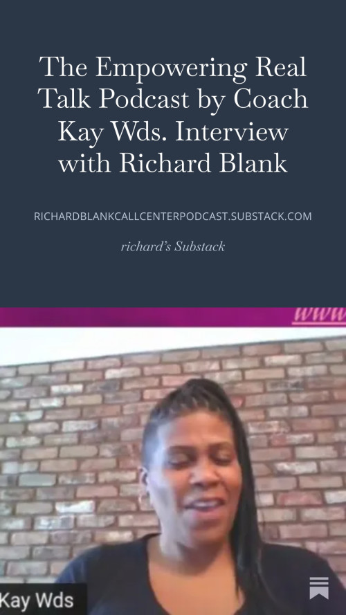 The-Empowering-Real-Talk-Podcast-by-Coach-Kay-Wds.-Interview-with-Richard-Blank-24c94f7f5ac5d2168.jpg
