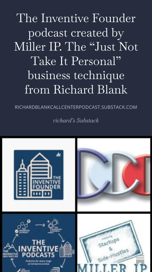 The-Inventive-Founder-podcast-created-by-Miller-IP.-The-Just-Not-Take-It-Personal-business-technique-from-Richard-Blank-28a37b87c4a00d399.jpg