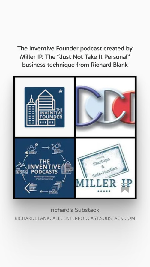 The-Inventive-Founder-podcast-created-by-Miller-IP.-The-Just-Not-Take-It-Personal-business-technique-from-Richard-Blank-57d6b8c6721a1072f.jpg