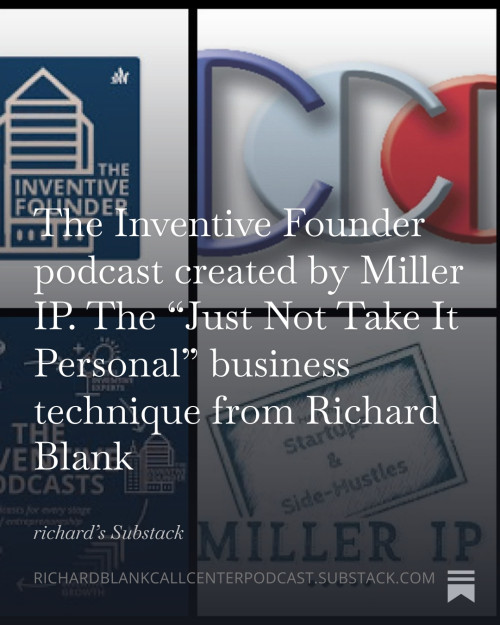 The-Inventive-Founder-podcast-created-by-Miller-IP.-The-Just-Not-Take-It-Personal-business-technique-from-Richard-Blank-729660bc1f51dde18.jpg