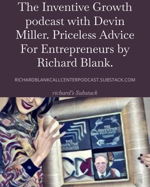 The-Inventive-Growth-podcast-with-Devin-Miller.-Priceless-Advice-For-Entrepreneurs-by-Richard-Blank..b5b17f123b278a08.jpg