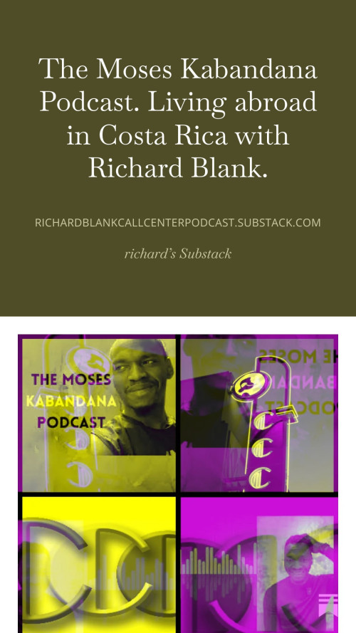 The-Moses-Kabandana-Podcast.-Living-abroad-in-Costa-Rica-with-Richard-Blank.-11456653029d7bde3c.jpg