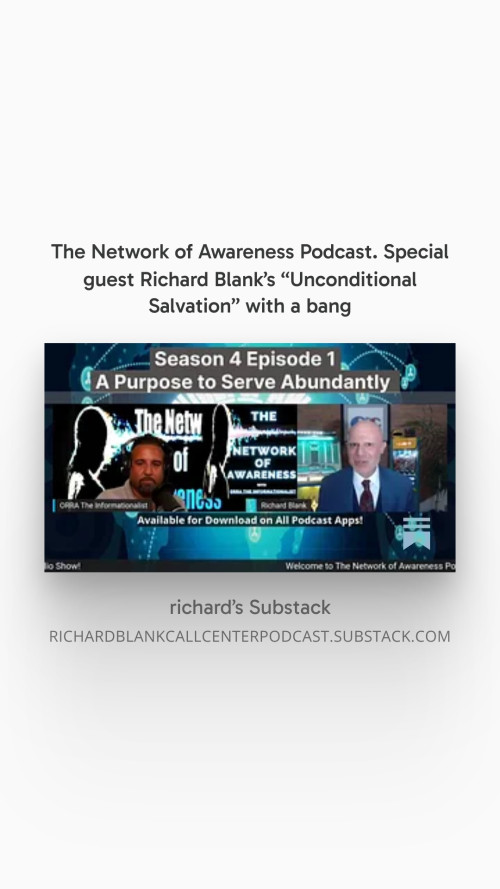 The-Network-of-Awareness-Podcast.-Special-guest-Richard-Blanks-Unconditional-Salvation-with-a-bang-49f266561e4f355ef.jpg