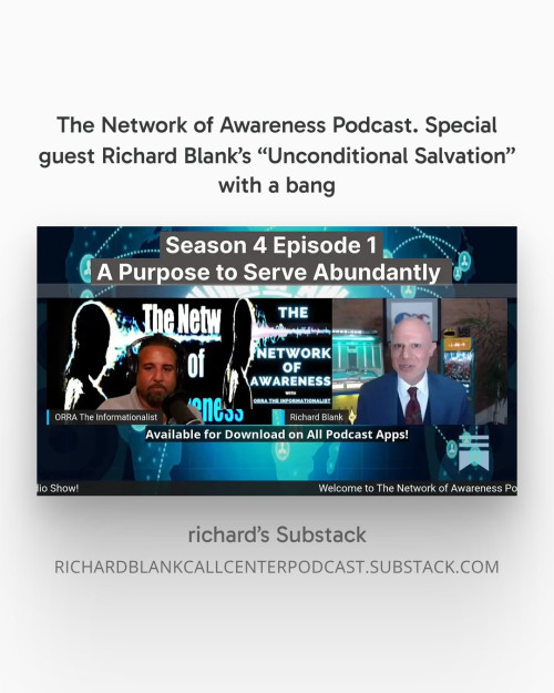 The-Network-of-Awareness-Podcast.-Special-guest-Richard-Blanks-Unconditional-Salvation-with-a-bang1e2df6f42c364a34.jpg