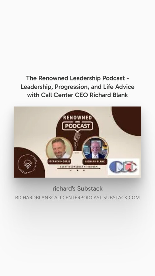 The-Renowned-Leadership-Podcast---Leadership-Progression-and-Life-Advice-with-Call-Center-CEO-Richard-Blank-4a9a7977a255715cb.jpg