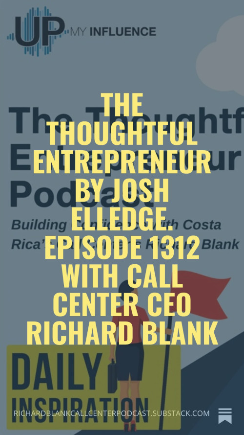 The-Thoughful-Entrepreneur-podcast-guest-Richard-Blank-Costa-Ricas-Call-Center...-1913828c538cf51cfa.jpg