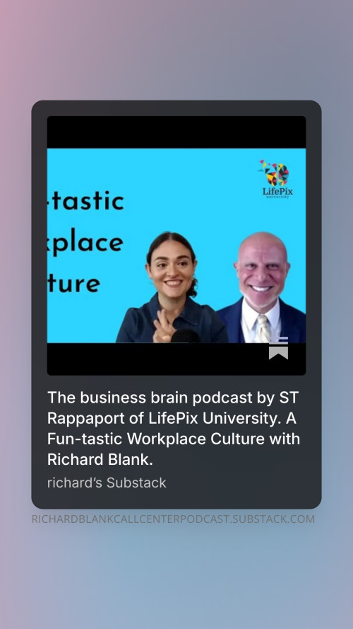 The-business-brain-podcast-by-ST-Rappaport-of-LifePix-University.-A-Fun-tastic-Workplace-Culture-with-Richard-Blank.-5cba90ad4cdb992d8.jpg