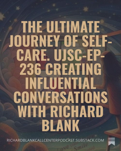The-ultimate-journey-of-self-care-UJSC-Ep-236-sales-guest-Richard-Blank-Costa-Ricas-Call-Center.-8c65faf5716c61fba.jpg