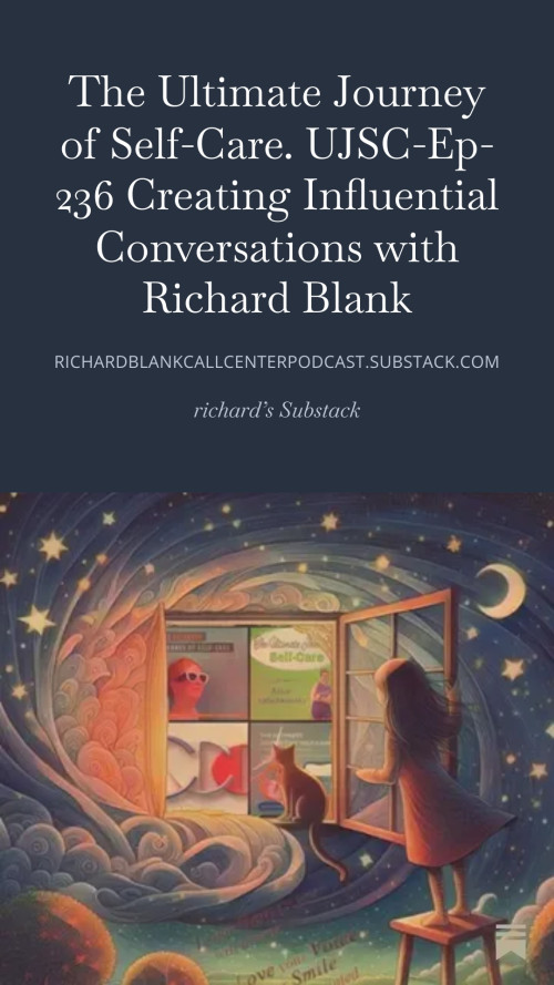 The-ultimate-journey-of-self-care-UJSC-Ep-236-sales-guest-Richard-Blank-Costa-Ricas-Call-Center.6fabc23effd3e839.jpg